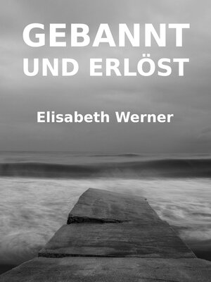 cover image of Gebannt und Erlöst